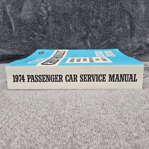 1974 Chevrolet Service Manual ST329-74 Chevelle Camaro Monte Carlo Nova Corvette - Picture 3 of 16